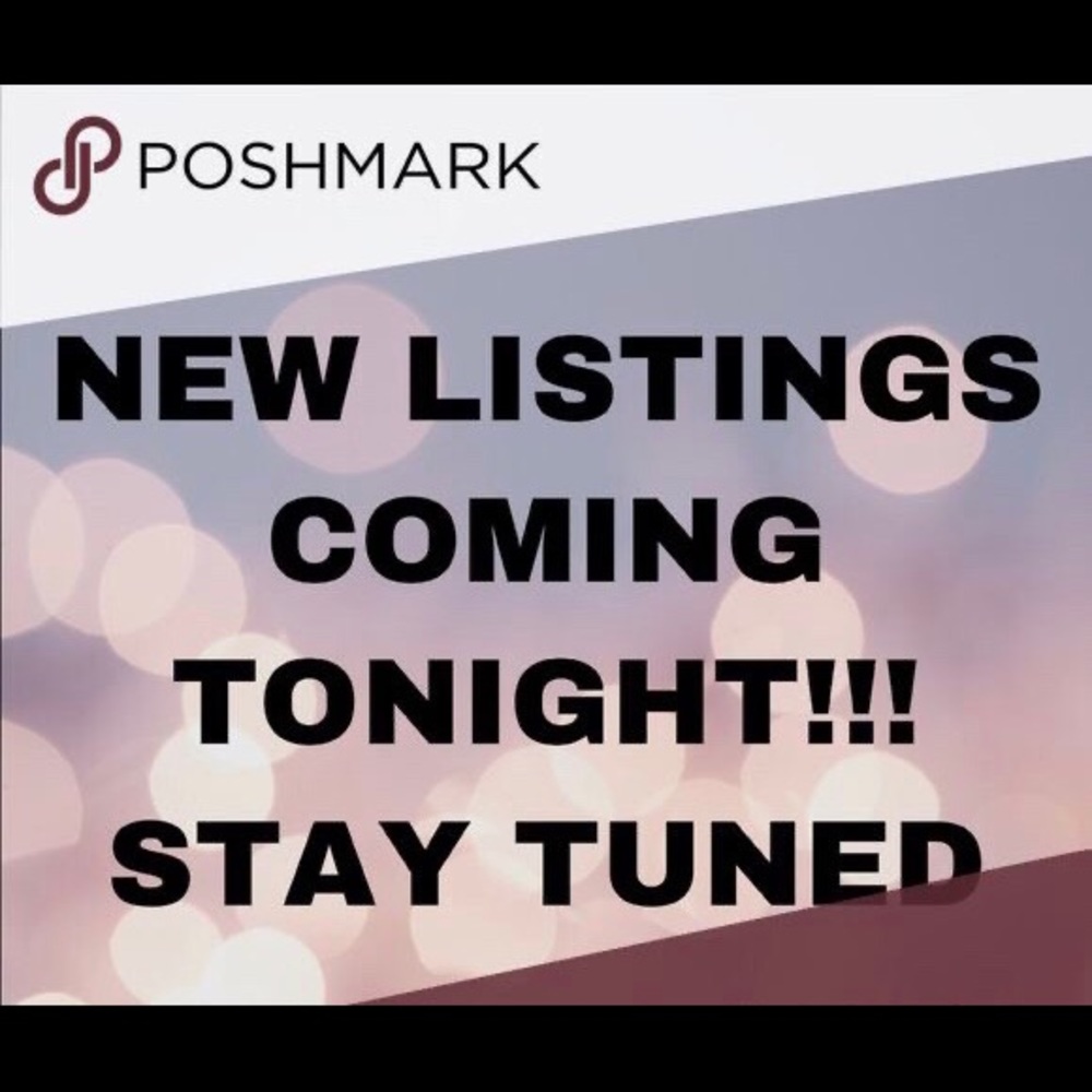 🌟🌟🌟 NEW LISTINGS COMING TONIGHT 🌟🌟🌟